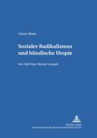 Sozialer Radikalismus Und Buendische Utopie: Der Fall Peter Martin Lampel 3631367031 Book Cover