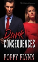 Dark Consequences 164563096X Book Cover
