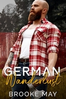 German Wanderlust: Destination Romance B0D8PCYT4Q Book Cover