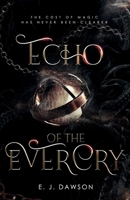 Echo of the Evercry 1956615156 Book Cover