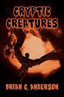 Cryptic Creatures 1606939963 Book Cover