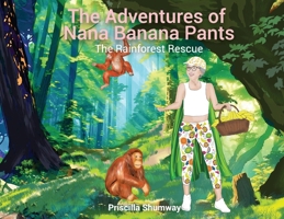 The Adventure of Nana Banana Pants B0F7KC4P1K Book Cover