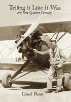 Telling It Like It Was 0615437907 Book Cover