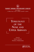Toxicology Of The Nose And Upper Airways (Target Organ Toxicology Series) 0367384507 Book Cover