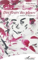 Des fleurs des pleurs: Amours et désamours (Poésie(s)) (French Edition) 2336477939 Book Cover