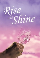 Rise and Shine B0CG6NHYBM Book Cover