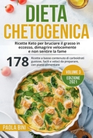 Dieta Chetogenica: Ricette Keto per bruciare il grasso in eccesso, dimagrire velocemente e non sentire la fame B092X327R3 Book Cover