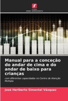 Manual para a conceção do andar de cima e do andar de baixo para crianças (Portuguese Edition) 6208070147 Book Cover