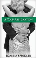 A Cold Assignation 1530565766 Book Cover