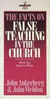 The Facts on False Teaching in the Church (The Anker Series) 0890817146 Book Cover