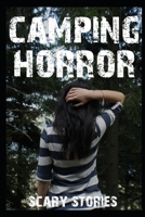 Scary Camping Horror Stories: Vol 2 B0BJYCY11G Book Cover