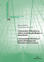 Contextualiser l'Éducation En Milieux Plurilingues Et Pluriculturels / Contextualising Education in Plurilingual and Pluricultural Environments: ... Insulaire (Transversales) 287574500X Book Cover