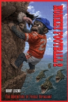 Monkey Football 2 0999181394 Book Cover