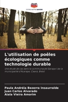 L'utilisation de poêles écologiques comme technologie durable (French Edition) 6208285321 Book Cover