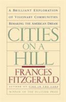 Cities On A Hill: A Journey Through Contemporary American Cultures 0671645617 Book Cover