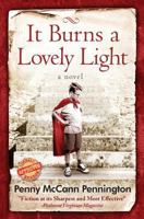 It Burns a Lovely Light 1491069678 Book Cover