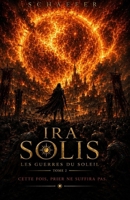 Ira Solis tome 2: Les guerres du soleil (French Edition) B0H6Y31Y2Z Book Cover