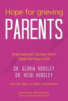 Hope for Grieving Parents 150045107X Book Cover