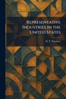 Representative Industries in the United States 1025458478 Book Cover