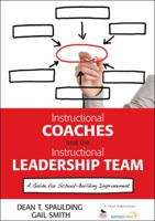 Instructional Coaches and the Instructional Leadership Team: A Guide for School-Building Improvement 1452226385 Book Cover