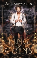 King of Coins: Book 4, The Tarot Kings B0CSG7N9CN Book Cover