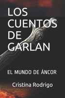 Los cuentos de Garlan 170444523X Book Cover