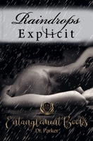 Raindrops (Explicit) 1956831894 Book Cover
