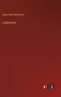Lutherbriefe 3368218549 Book Cover