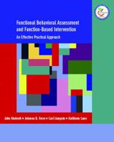 Functional Behavioral Assessment and Function-Based Intervention: An Effective, Practical Approach 013114989X Book Cover