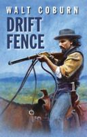 Drift Fence 1842629530 Book Cover