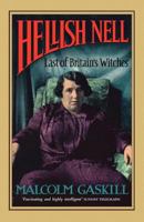 Hellish Nell : Last of Britain's Witches 1841151092 Book Cover