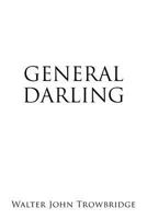 General Darling 1479730637 Book Cover