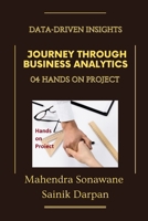 04 Business Analytics learning - Hands on Project: Data-Driven Insights : Comprehensive Learning Experience at IIM B0DV5C487P Book Cover