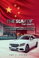 The Sum of the Parts: Visteon's Bumpy Ride in the China Car Market B0CKTNNTKT Book Cover