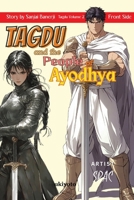Tagdu and the People of Ayodhya India's First Historical Manga Series 9377525888 Book Cover