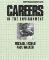Careers in the Environment (Professional Career Series) 0071476113 Book Cover