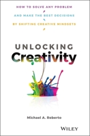 Igniting Creativity: Dismantling Barriers to New Ideas 111954579X Book Cover