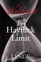 The Hayflick Limit (Waldwick) B0F8Y91F9P Book Cover