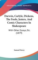 Darwin, Carlyle & Dickens 1017906955 Book Cover