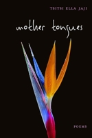 Mother Tongues 0810141353 Book Cover