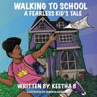 Princess Fearless Walking to School 1087910919 Book Cover