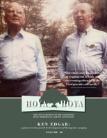 Hoya Hoya: The Annual Journal of the Wilderness Road Therapeutic Camping Association (Ken Edgar: A pioneer in the growth & development of therapeutic wilderness camping) B0H1F9JT28 Book Cover