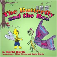 The Butterfly and the Bee 1606102265 Book Cover