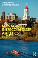 Managing Intercollegiate Athletics 1934432024 Book Cover