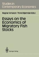 Essays on the Economics of Migratory Fish Stocks 3540543627 Book Cover