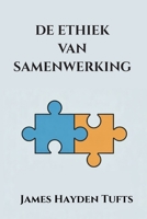 de ethiek van samenwerking (Dutch Edition) B0GXLB21QL Book Cover
