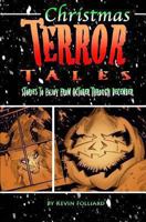 Christmas Terror Tales: Stories to Enjoy from October through December 1463786948 Book Cover