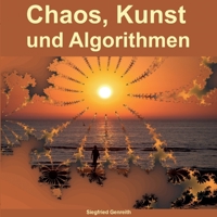 Chaos, Kunst und Algorithmen 3756816087 Book Cover
