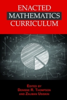 Enacted Mathematics Curriculum: A Conceptual Framework and Research Needs 1623965837 Book Cover