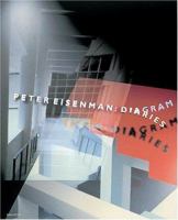Peter Eisenman: Diagram Diaries (Universe Architecture Series) 0789302640 Book Cover